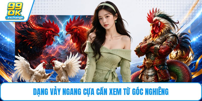 Dạng vảy ngang cựa cần xem từ góc nghiêng